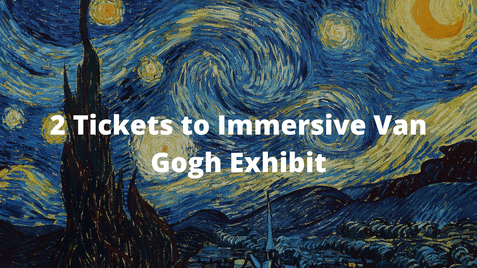 Van Gogh Tickets